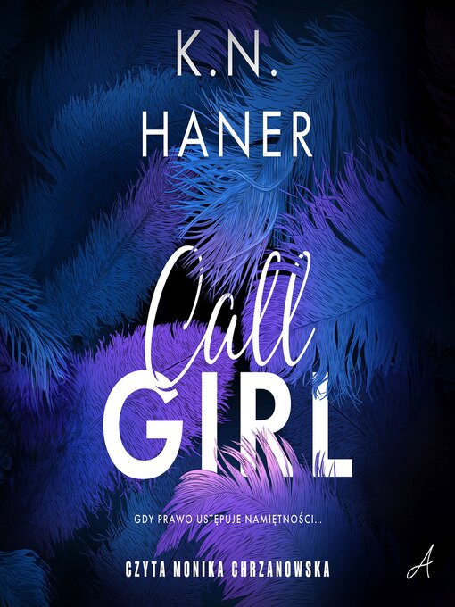 Title details for Call Girl by K.N. Haner - Wait list